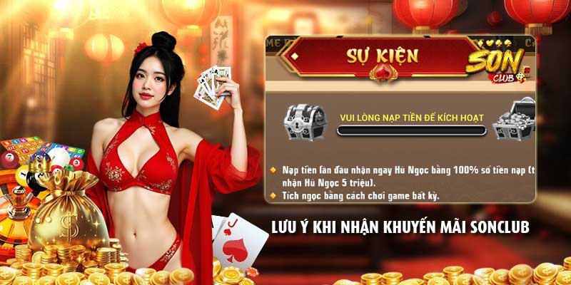 Lưu ý khi nhận khuyến mãi Sonclub