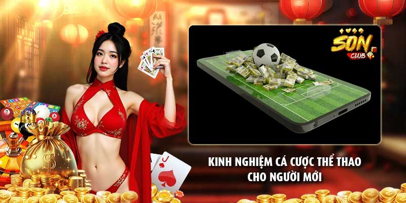 Kinh nghiệm cá cược thể thao cho người mới