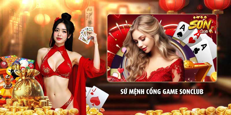 Sứ mệnh cổng game Sonclub