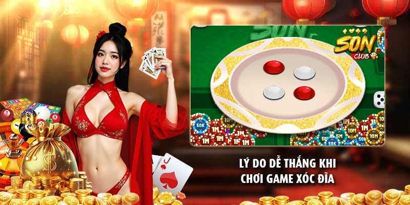 Lý do dễ thắng khi chơi game xóc đĩa